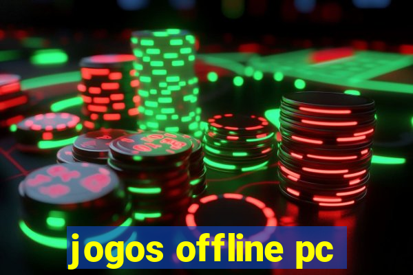 jogos offline pc